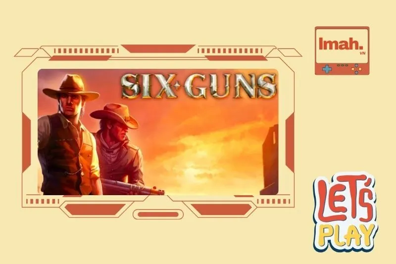 Six Guns