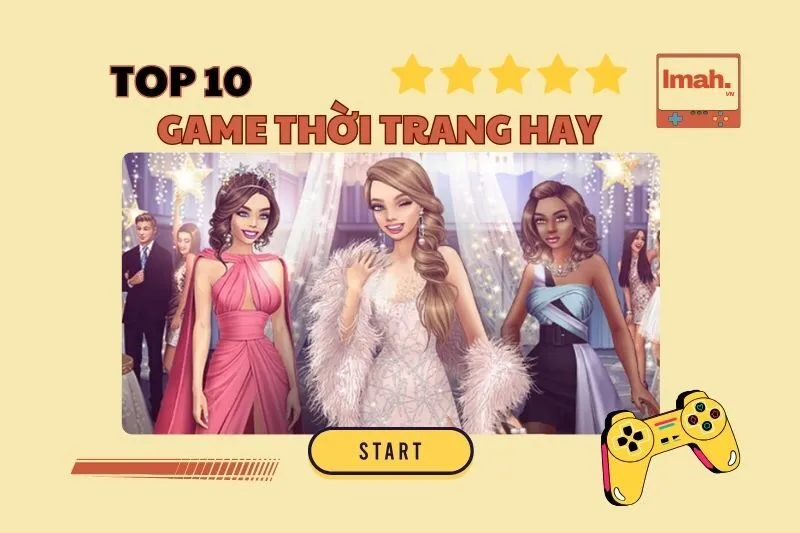 Top 10 Game Thời Trang Hay Nhất 2025 – Đừng Bỏ Lỡ!