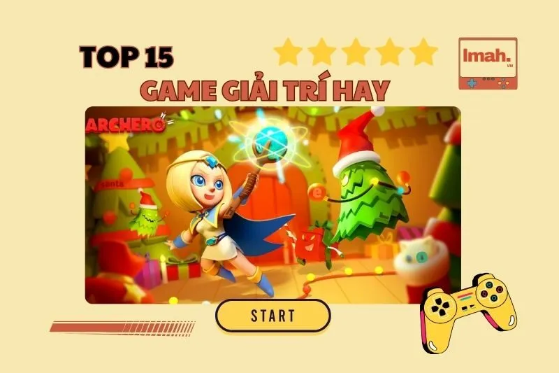 Top 15 Game Giải Trí Hay Nhất Trên Mobile Bạn Không Nên Bỏ Lỡ 2025