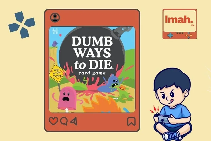 Dumb Ways To Die