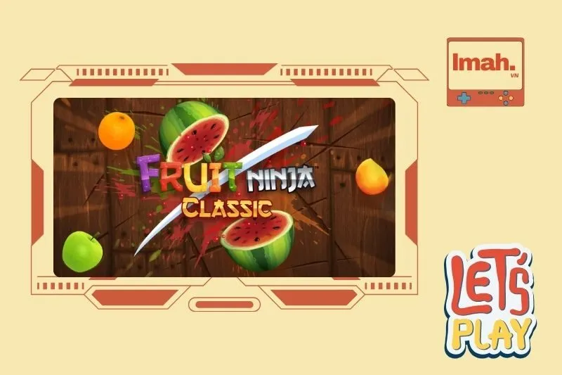 Fruit Ninja