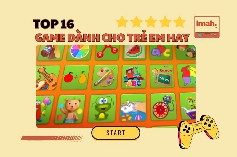 Game dành cho trẻ em hay 2025: Top 16 trò chơi giáo dục