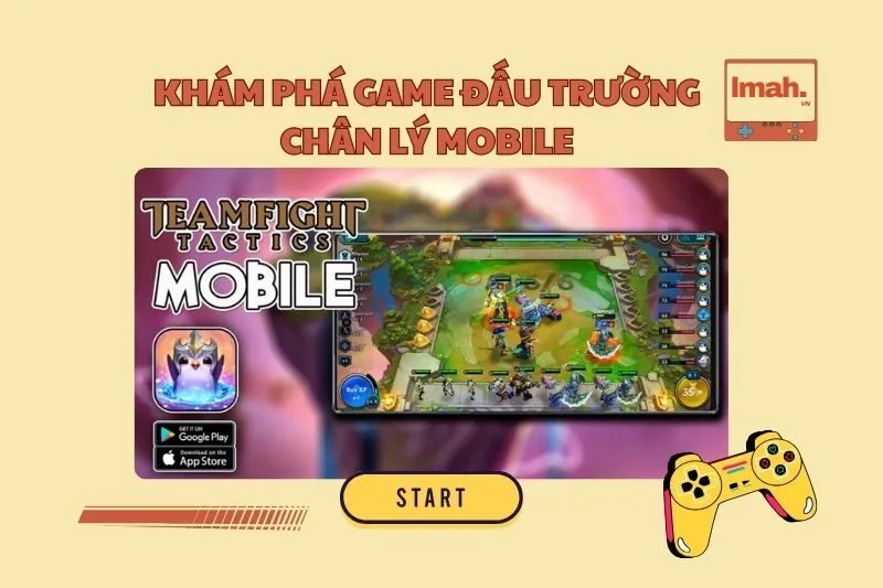 Khám phá Game Đấu Trường Chân Lý Mobile 2025: Hướng dẫn chi tiết