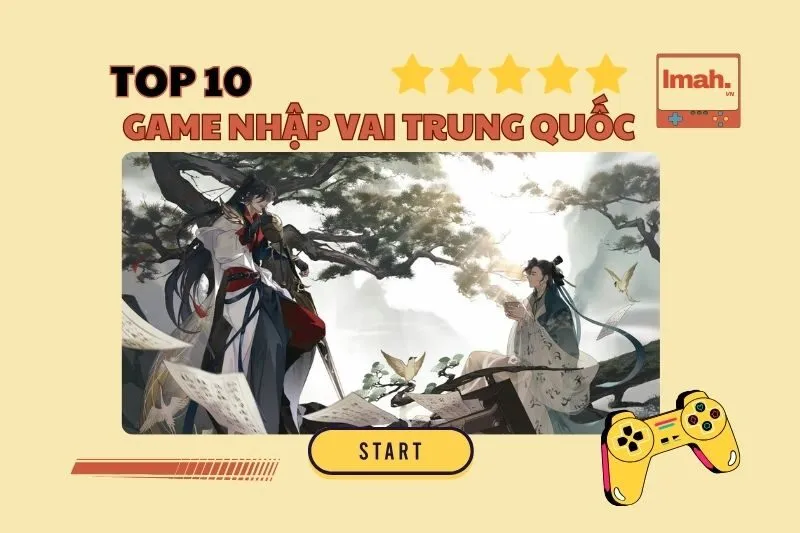 Top 10 Game Nhập Vai Trung Quốc Hay Nhất 2025 Không Thể Bỏ Qua