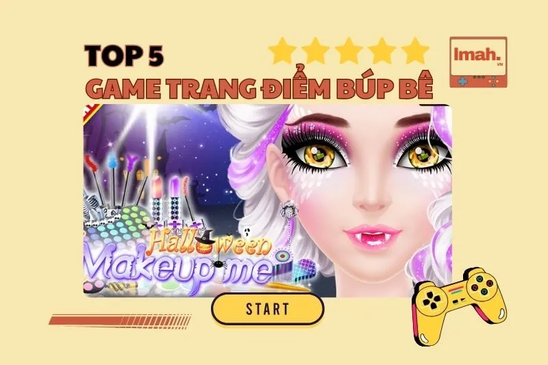 Top 5 game trang điểm búp bê hay 2025 bạn không thể bỏ lỡ