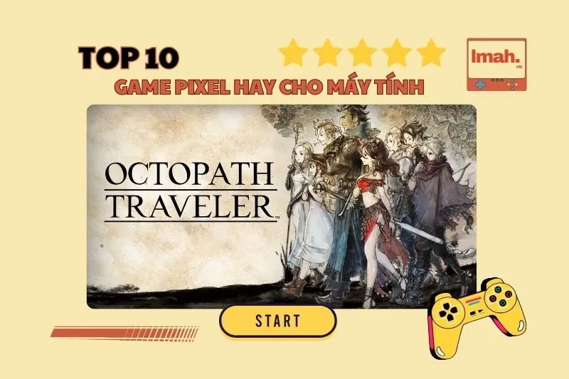 Top 10 game pixel hay cho máy tính 2025: Đồ họa đẹp, cốt truyện sâu