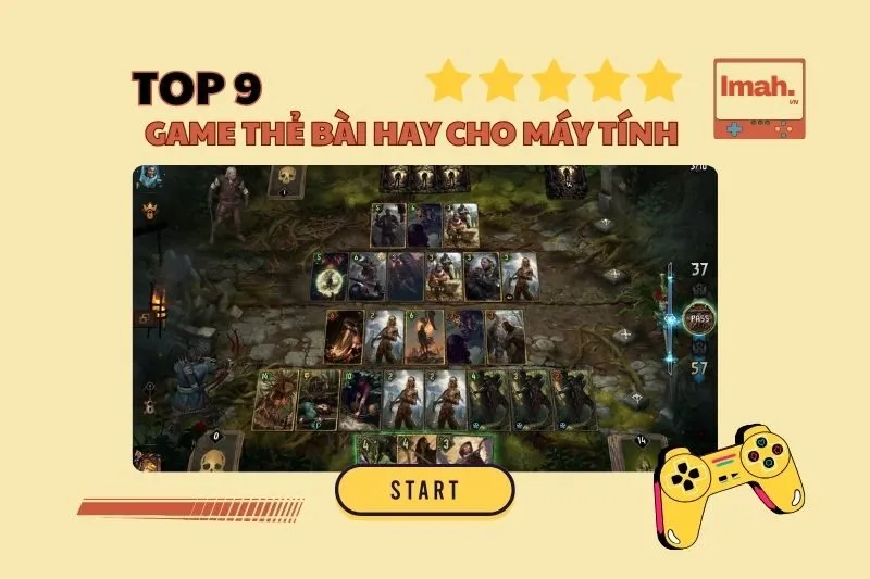 Top 9 game thẻ bài hay cho máy tính 2025 – Cập nhật mới nhất
